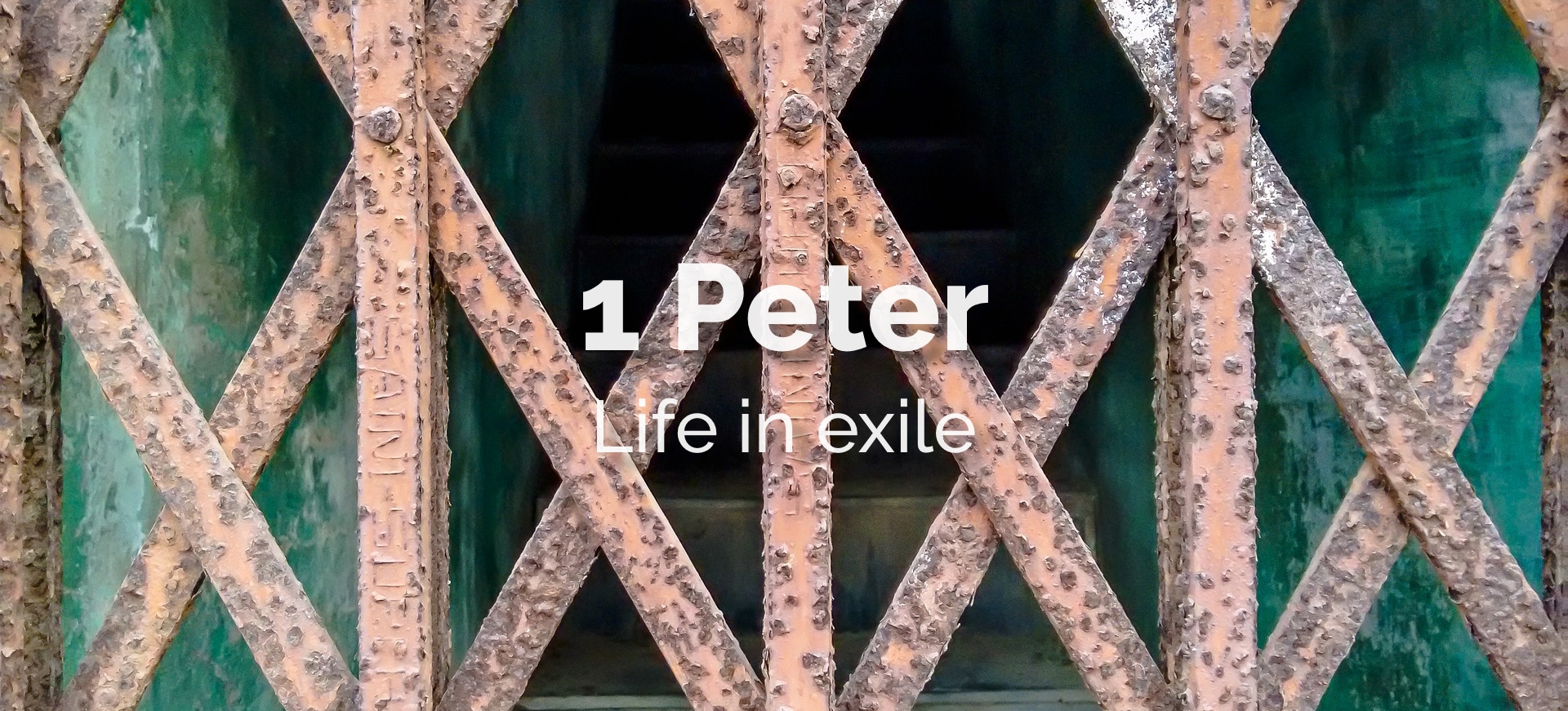 1 Peter - Life in exile series