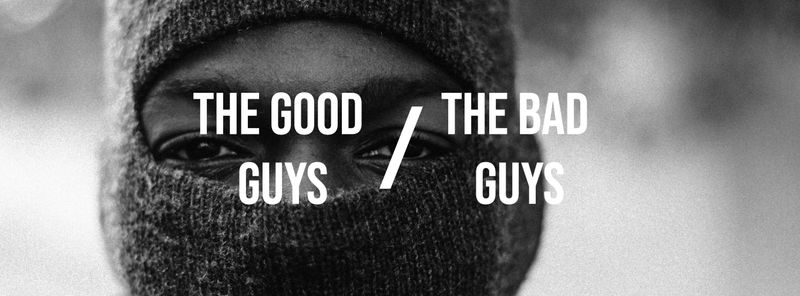 The Good Guys / The Bad Guys